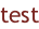 test